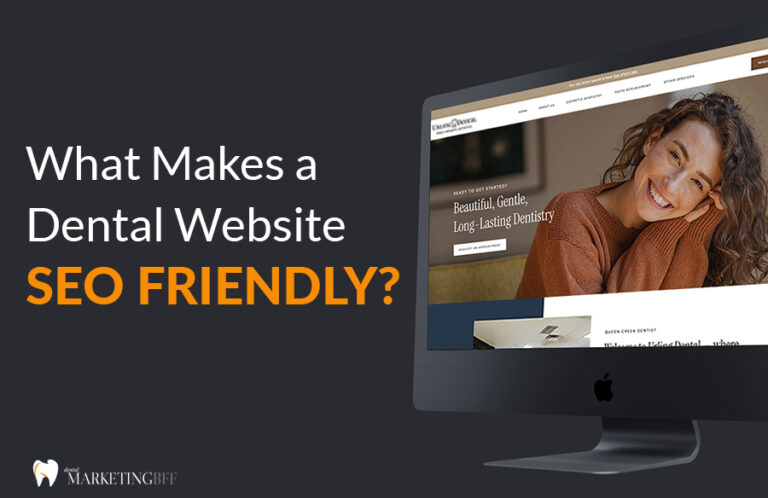 What makes an Seo Friendly Dental Website