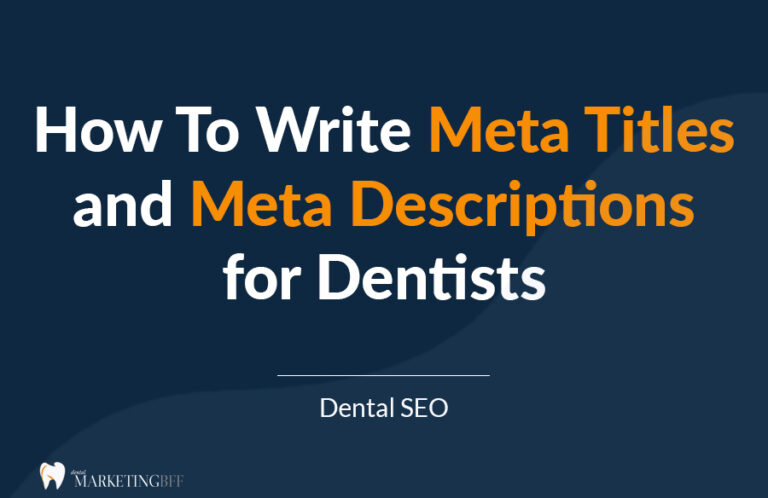 Dental Meta Titles and Descriptions