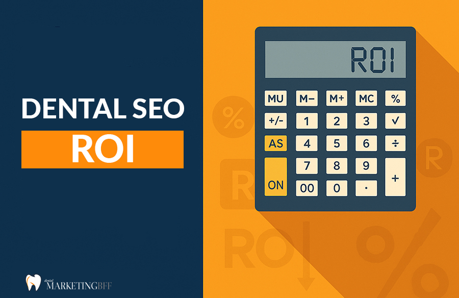 Dental SEO ROI